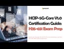 HCIP-5G-Core V1.0 Certification Guide: H35-651-ENU Exam Prep