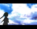 【初音ミク】ソラの彼方【オリジナル曲】