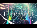 time limit 【初音ミク】