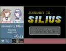 【ささつづ実況】Journey to Silius（ラフワールド） [Warpless]【スピードラン】