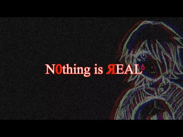 N0thing is ЯEAL feat. Oliver / ヨルガタニンゲン樂團（オリジナル曲）