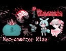 【terraria】【tModLoader】邪聖令嬢ネクロマンサー part.2【Necromancer Legacy】