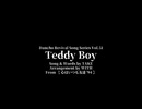 Teddy Boy / Original Self Cover feat. 知声