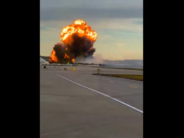 メーデー民と見る空港大規模炎上