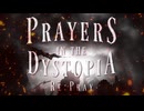 Prayers in the Dystopia -Re:Pray- /志無 feat.花隈千冬