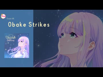 Obake Strikes feat. 音街ウナ