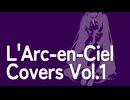 L'Arc-en-Ciel Covers Vol.1 - the colors of hyde