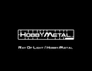 Ray of Light/HOBBYMETAL