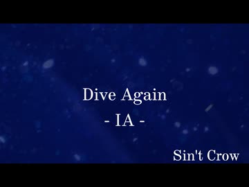 Dive Again / IA