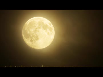 月が満ちる The Moon 【BGM】