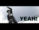 【MMD刀剣乱舞】Yeah!【同田貫正国】