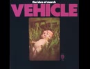 The Ides of March / Vehicle