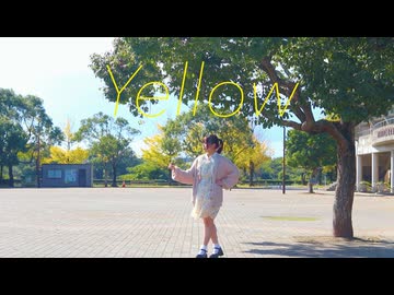 【うさきち】Yellow　踊ってみた