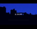 ＆ＳＮＯＷ / 重 音 テ ト