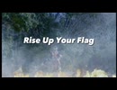 【MAD】Rise up your flag【仮面ライダー鎧武】