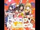 【D4DJ】Happy Music♪