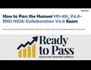 H11-851_V4.0-ENU HCIA-Collaboration V4.0 Prep Material