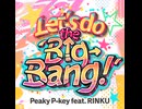 【D4DJ】Let's do the 'Big-Bang!'