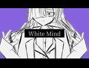 【夜語トバリ】ホワイトマインド【NEUTRINOカバー】