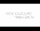 【XFD】VOCA White compilation vol.1【Trailer】