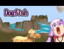 【DogFish】犬を投げ続けるだけの狂気のゲーム【カジュアル謎ゲー/東北きりたん/Voiceroid実況/結月ゆかり/Voicevox】