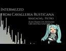 カヴァレリアルスティカーナ 間奏曲【初音ミク】