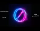 Retro Waves / GUMI