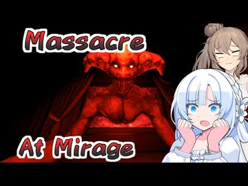 【Massacre At Mirage】殺人ピエロが暴れるプレイするスプラッタームービー！2/2【ささら雪実況】