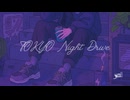 501P - TOKYO Night Drive Feat.箱庭ハノ