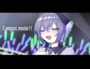 【UTAUカバー】Campus mode!!【デフォ子】