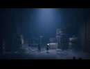「リトルナイトメア2」実況プレイ：Part7