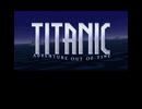 Titanic ～Adventure Out Of Time～ 1