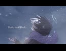 Black sink black / 宮舞モカ