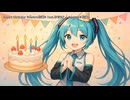 【ニコカラ】happy birthday Asura花蓮 feat.初音ミク（off vocal)