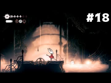 【刀剣乱舞偽実況】呪いに侵された王国で長谷部が頂を目指す -Part18- 【Hollow Knight:Silk Song】