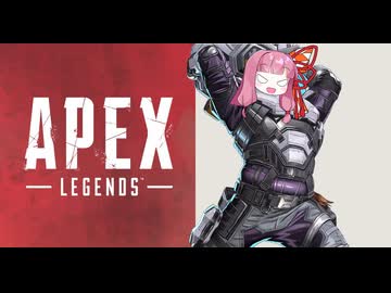 【APEX】アカネ・キャッスルは砕けない！【VOICEROID実況】part71