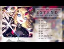 【ボーマス61】Sig-Rick. 1st Full Album『EXTEND』クロスフェード動画