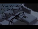 Unnaemed - Summer Song [歌ってみた]