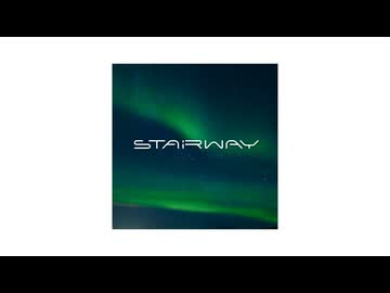 sta(i)rway feat. IA, 初音ミク / 中条 タキ