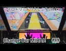 虹レからの旅69 Change Our MIRAI！