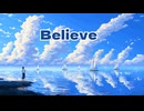 Believe（小春六花Cover）/Folder5