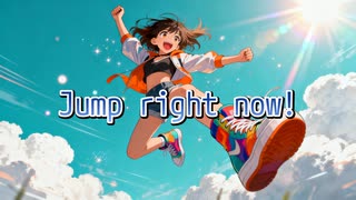ニコニコ Jump right now! - ニコニコ動画