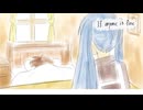 【初音ミク】If anyone is fine【オリジナル曲】