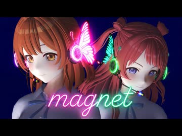 【学マスMMD】花海 咲季＆佑芽 姉妹『magnet』