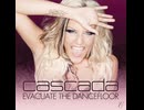 Ready Or Not        Cascada