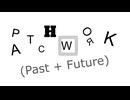 PATCHWORK (Past + Future) / ころころP feat. ナースロボ＿タイプT