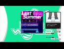【譜面確認用】Last Summer (EDP)【DDR】