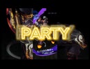 【メギド７２】P.A.R.T.Y. ～ユニバース・フェスティバル～【MAD】