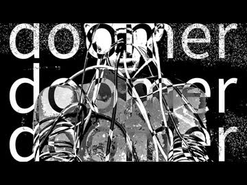 doomer /志無 feat.知声