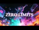 ZERO LIMITS / P.goriasu feat.夢ノ結唱 HALO